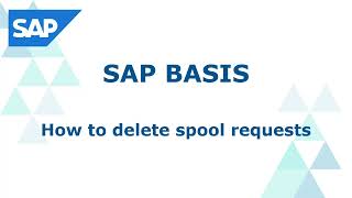 How to delete old spool requests in SAP | SAP BASIS Administration Net Worth