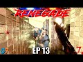 7 days to die  renegade ep13 in over my head