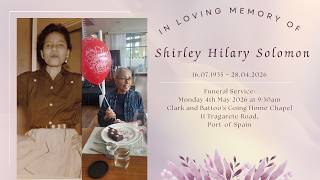 Funeral Tribute Service of Shirley Hilary Solomon