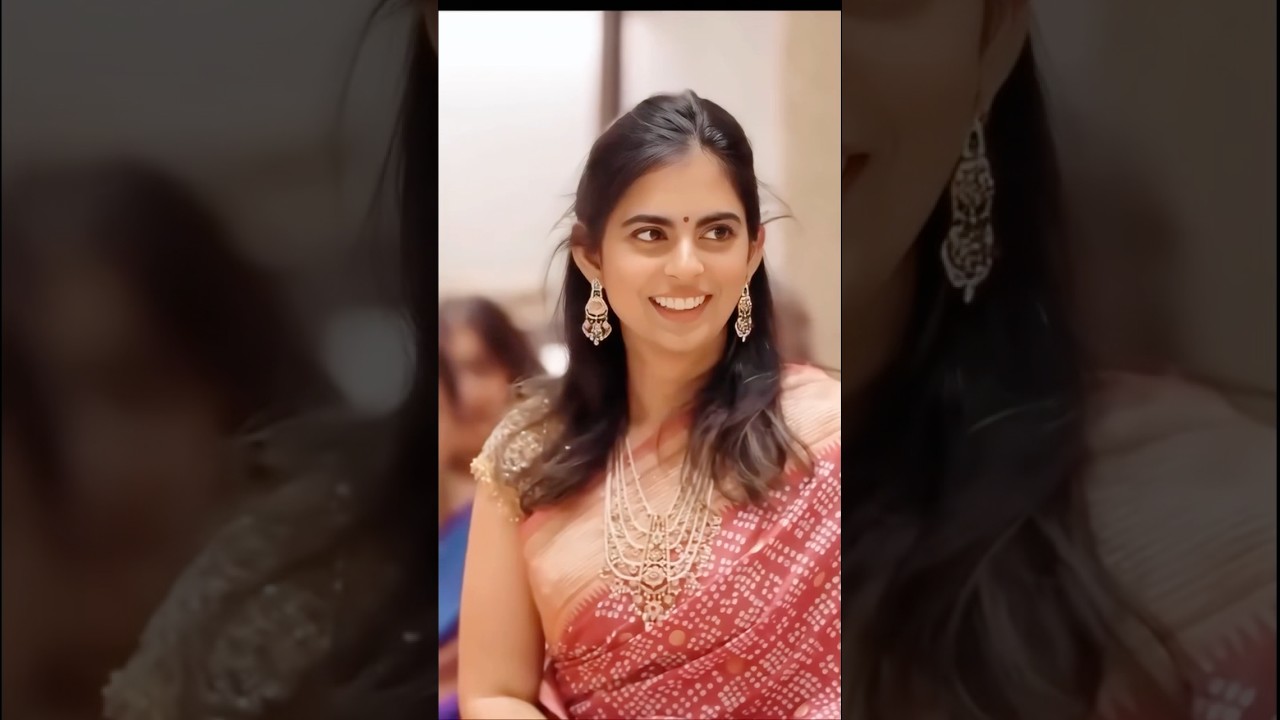 Isha Ambani&rsquo;s Gorgeous Look | Beauty, Grace & Style ✨👑