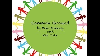 COMMON GROUND VIDEO