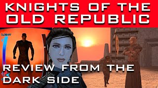 STAR WARS KOTOR 2021 Review from the Dark Side - Being Bad Never Felt So Good