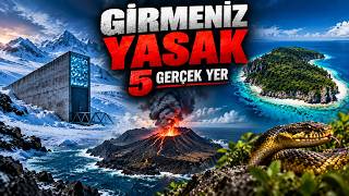 Dünyada Giremeyeceğiniz 5 Yer | Yasakların Arkasındaki Gerçekler