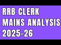Ibps rrb clerk mains exam analysis telugu 2025-26 by bank exams ravi
