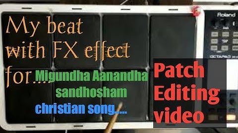 Spd 30 patch editing|worship beats|Roland spd 30 FX edit