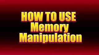 How to pronounce HOW TO USE Memory Manipulation?(SORT OF CORRRECTLY)