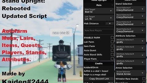 Stand Upright: Rebooted New Script | Autofarm Items, Mobs, Lairs, Players, Stands, Attribute [LuaXe]