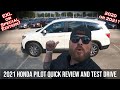 2021 Honda Pilot EXL Quick Review and Test Drive