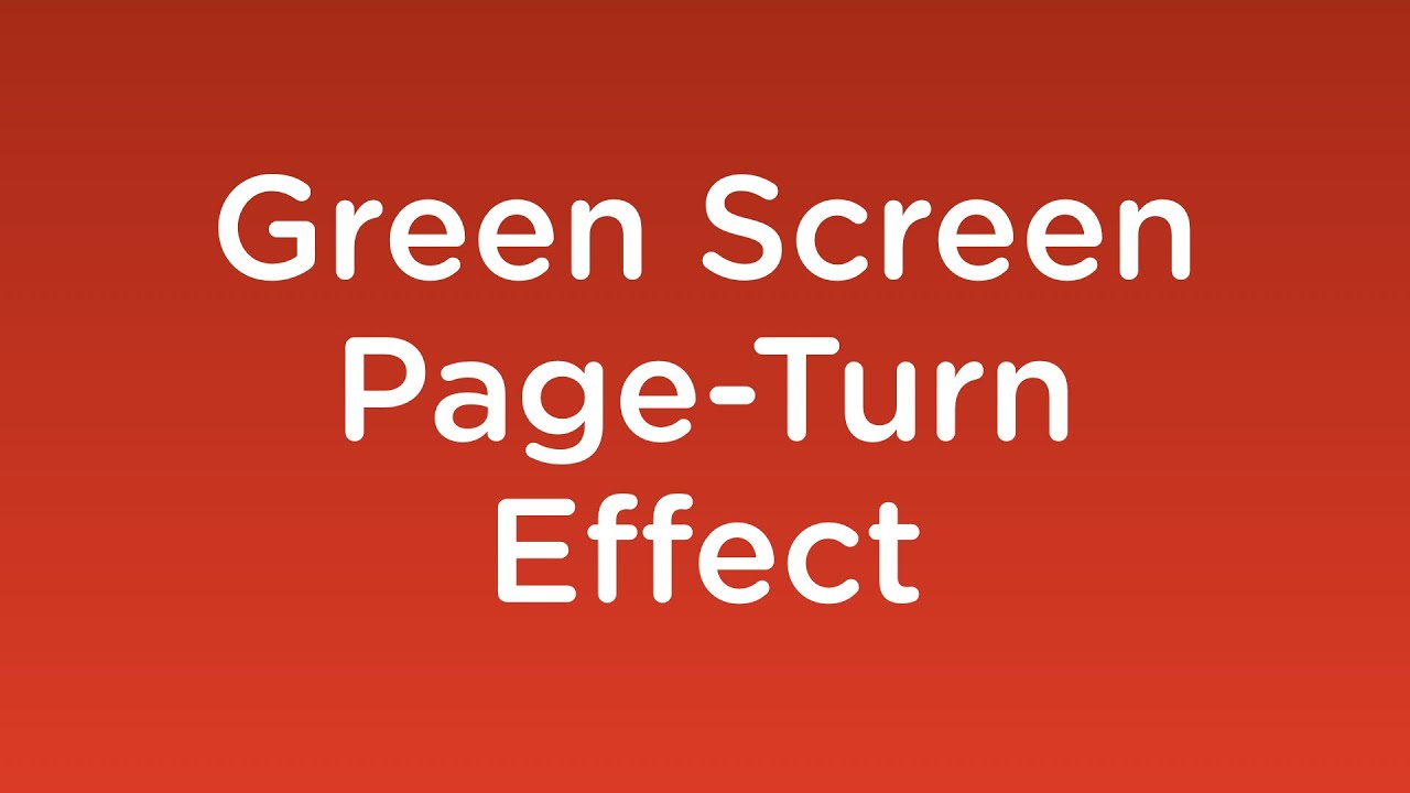 Keynote Video Production Green Screen Page Turn Effect YouTube