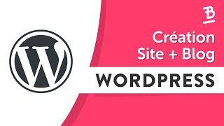 Comment Créer un site WordPress  + Création Blog