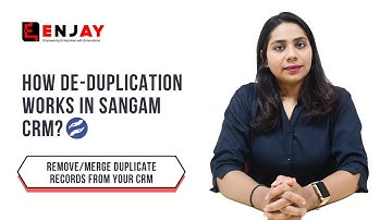 How deduplication works in Sangam CRM #deduplicate #deduplication