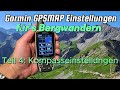 Einstellungen GPSMAP 64 für Bergwanderungen - Teil 4: Kompasseinstellungen