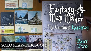 The Continent (Fantasy Map Maker Expansion) Solo Play-Through | Part 2