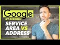 Google Maps Service Area vs Physical Address: The Full Breakdown