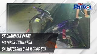 Sk Chairman Patay Matapos Tumilapon Sa Motorsiklo Sa Ilocos Sur | Tv Patrol