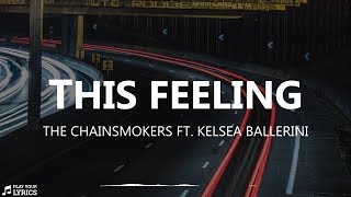 Download This Feeling Lyrics -the Chainsmokers Ft. Kelsea Ballerini Video MP3 This Feeling Lyrics -the Chainsmokers Ft. Kelsea Ballerini