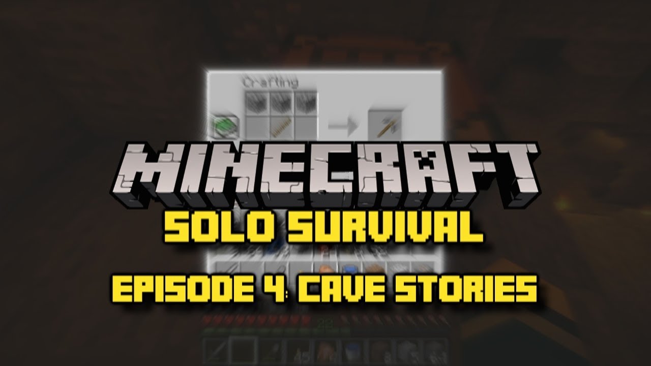 Minecraft Solo Survival - Episode 4: Cave Stories - YouTube
