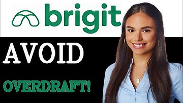 How To Avoid Overdraft Fees With Brigit (2025)