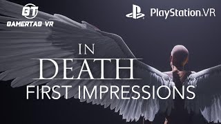 In Death First Impressions on Playstation VR
