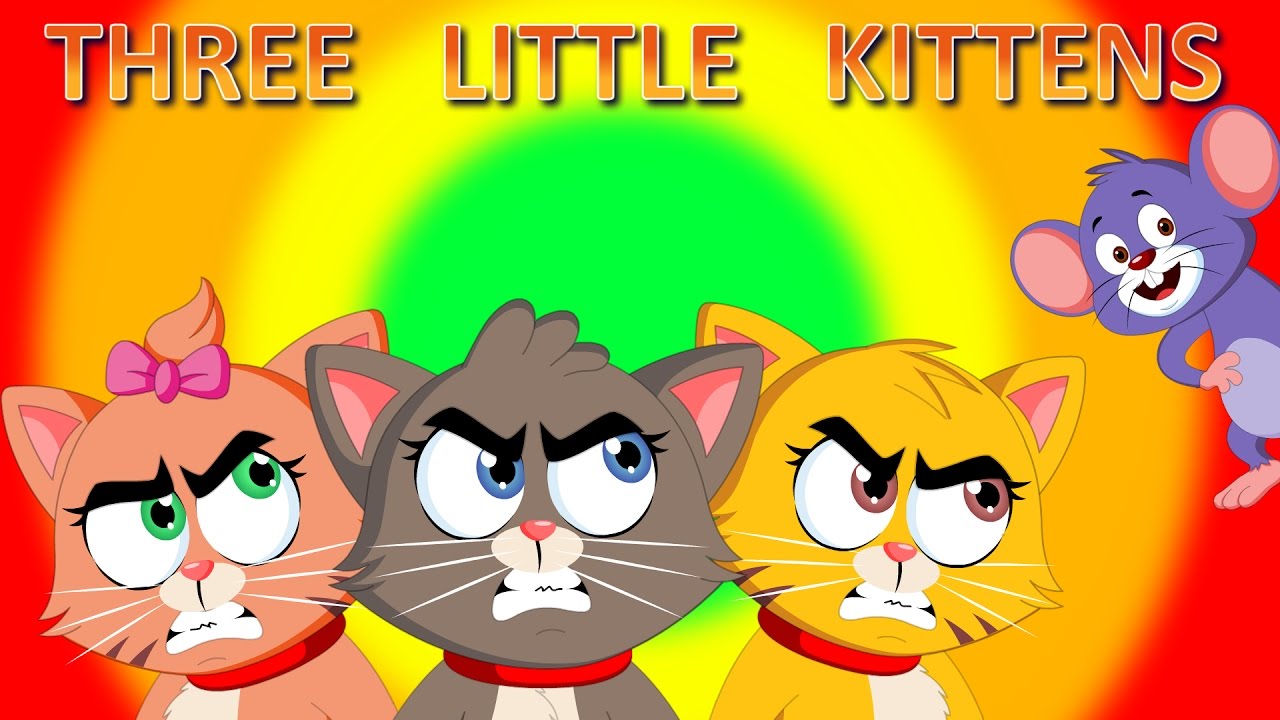 three little kittens three little kittens