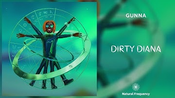 Gunna - DIRTY DIANA (432Hz)