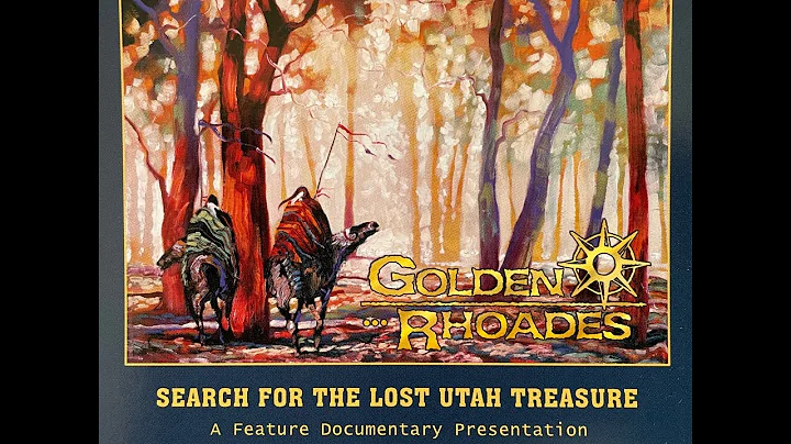 Golden Rhoades - The Search for the Lost Utah Gold...