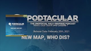 Podtacular 770: New Map, Who Dis?