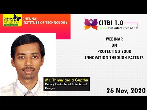 Pprotecting your Innovation through Patents | CITBI Webinar Series