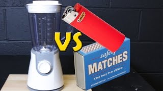 Matches & Lighter  VS Blender