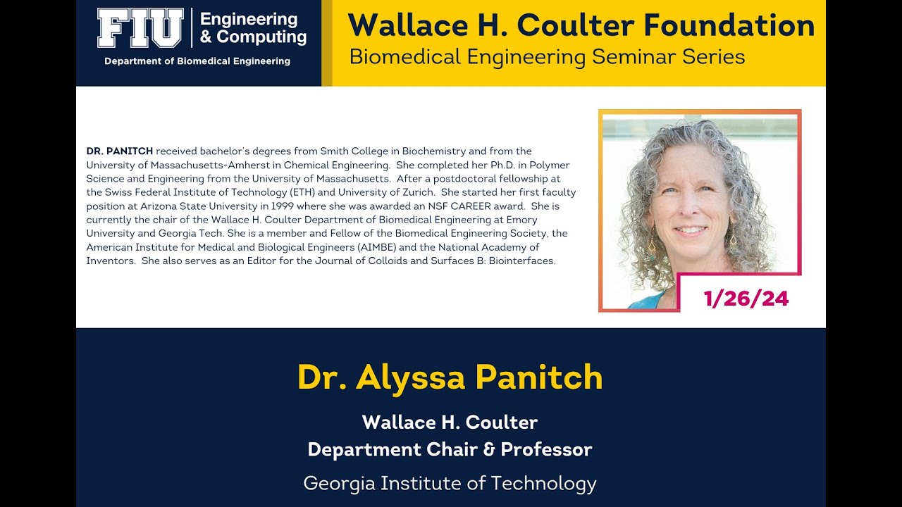 Dr. Alyssa Panitch @ FIU’s Wallace H. Coulter Foundation BME Seminar Series