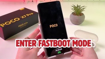 How to Enter and Exit Fastboot Mode on POCO X7 Pro - Step-by-Step Guide