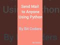 How to Send Email in Python #shorts #BitCoders
