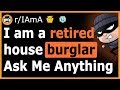 Burglar Reveals The REAL Way To Protect Your House From Getting Robbed - (Reddit Ask Me Anything)