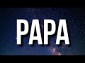 6ix9ine - Papa (Lyrics) Ft. Lenier