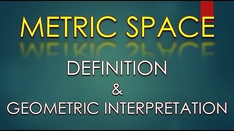Metric Space Definition and Explanation |Mad Teacher