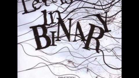 Letters in Binary - Pink as a Pistol