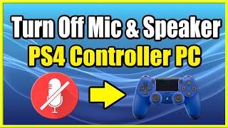 Fix) Turn Off PS4 Controller & Speaker on PC (No Sound Issues) - YouTube