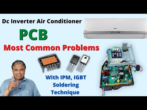 Dc Inverter Air Conditioner PCB Most Common Problems With New Soldering Technique Of IPM U0026 IGBT