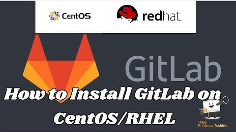 How to Install GitLab on CentOS/RHEL