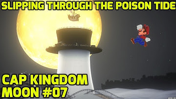 Super Mario Odyssey - Cap Kingdom Moon #07 - Slipping Through the Poison Tide