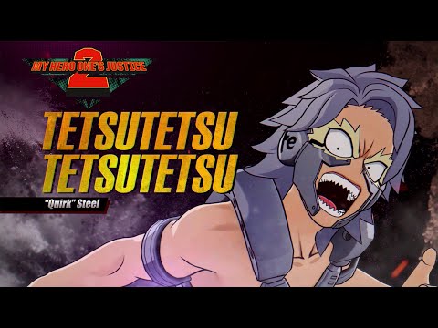 My Hero One's Justice 2 - Tetsutetsu Tetsutetsu Character Trailer