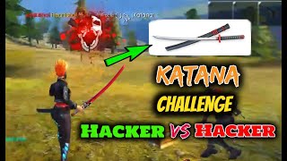 Only KATANA Challenge || Hacker killed Me || Garena Free Fire - Desi Gamers