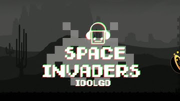 [2.2 GDPS] Space Invaders - IdolGd | Geometry Dash 2.2