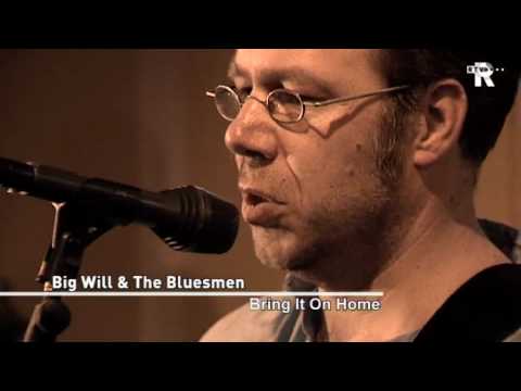 Live Uit Lloyd - Big Will & The Bluesmen - Bring It On Home