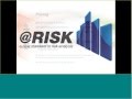 Introduction to Monte Carlo Simulation and Risk Analysis using @RISK and RISKOptimizer