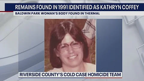 Cold case: Remains found in Riverside County ident...