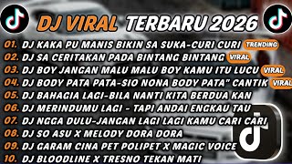 DJ TIKTOK TERBARU 2026 - DJ KAKA PU MANIS BIKIN SA SUKA🎵DJ SA CERITAKAN PADA BINTANG BINTANG🎵