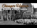 Historic Chicago Union Stock Yards