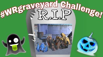 War Robots - #WRgraveyard Challenge