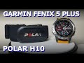 Garmin Fenix 5 Plus and Polar H10 (Optical HR vs chest strap HR)